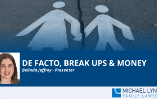 A screenshot of a cover page for a Family Law webinar "De facto, break ups and money"
