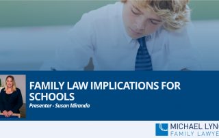 Family law implications for schools webinar by Susan Miranda