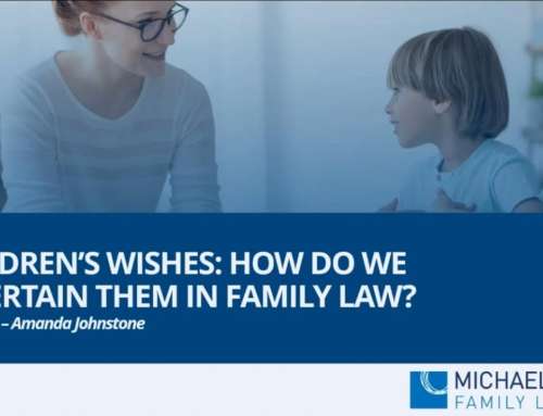 Webinar for Counsellors – Children’s Wishes and the Family Law